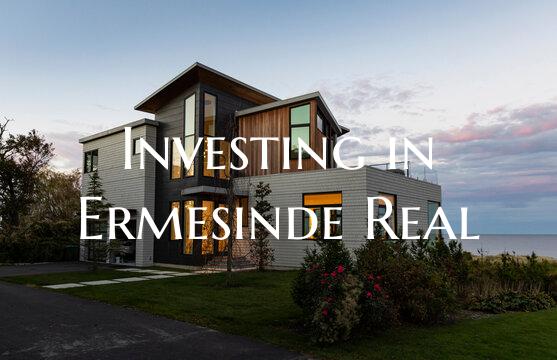 Investing in Ermesinde Real