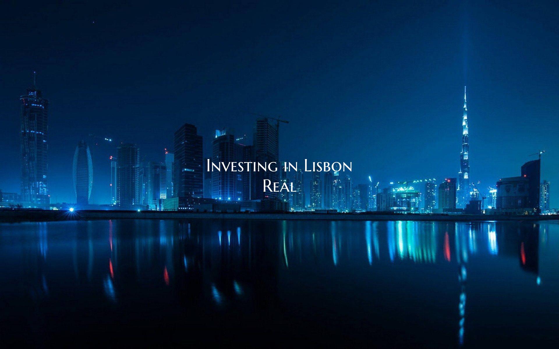 Investing in Lisbon Real